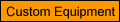 Custom Equipment